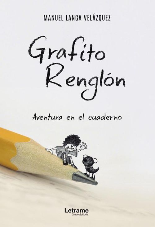 Grafito Renglon Aventura en el cuaderno