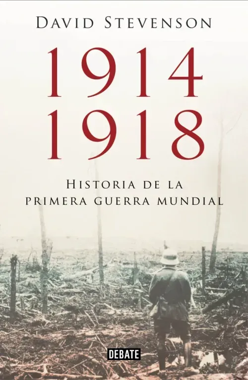 1914-1918 Historia de la Primera Guerra Mundial