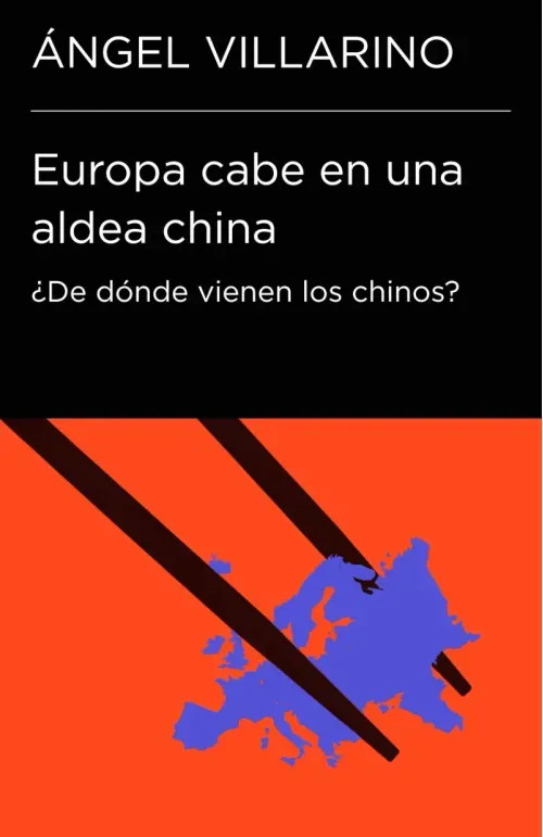 Europa cabe en una aldea china Coleccion Endebate
