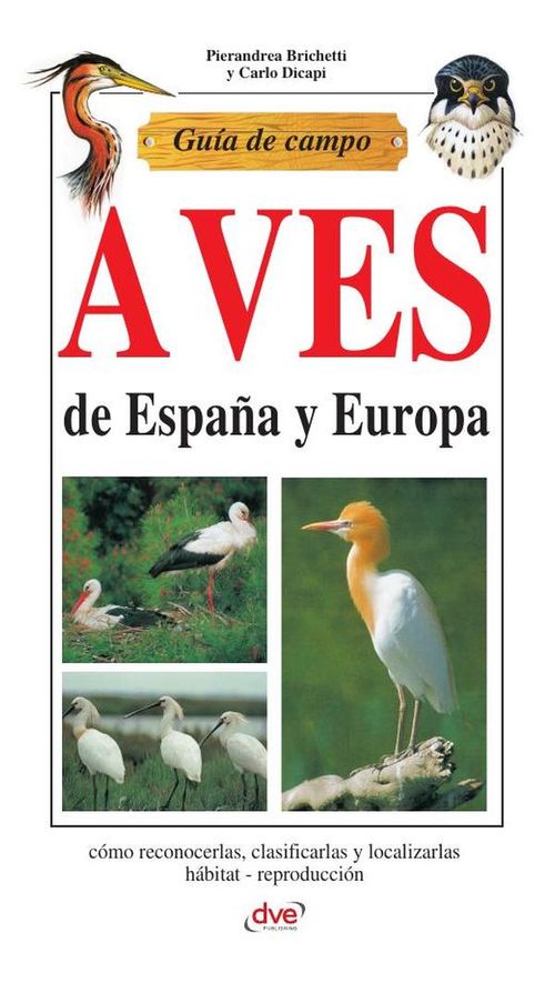 Guia de campo de aves de Espana y Europa