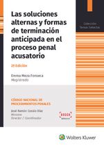 Las soluciones alternas y formas de terminacion anticipada en el proceso penal acusatorio 2ª Edicio