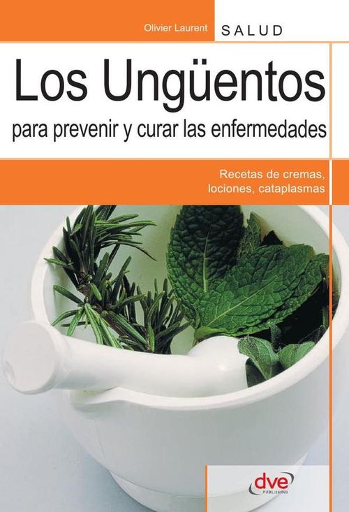 Los unguentos para prevenir y curar las enfermedades