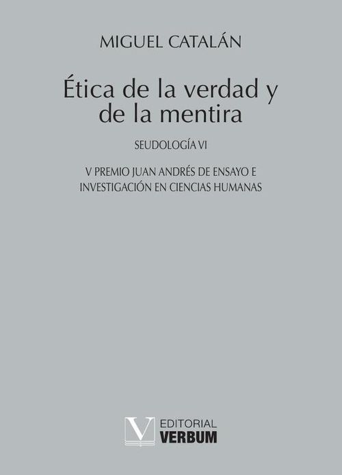 Etica de la verdad y de la mentira