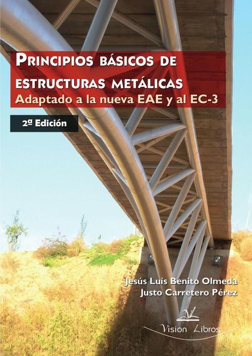 Principios basicos de estructuras metalicas