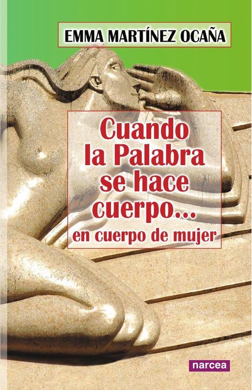 Cuando la palabra se hace cuerpo