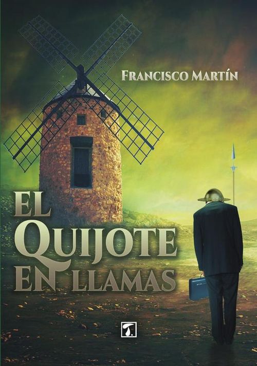 Quijote en llamas El