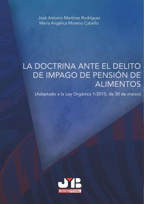 La doctrina ante el delito de impago de pension de alimentos