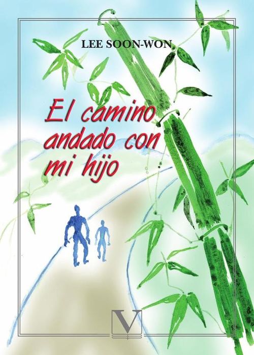 El camino andado con mi hijo