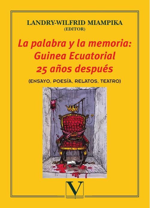 La palabra y la memoria Guinea Ecuatorial 25 anos despues