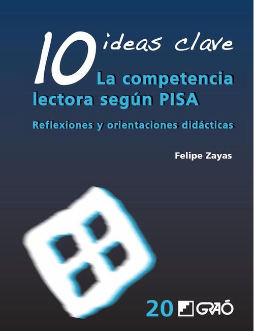 10 Ideas Clave La competencia lectora segun PISA