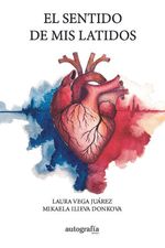 El sentido de mis latidos