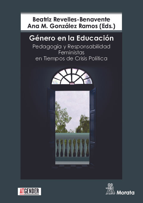 Genero en la Educacion Pedagogia y Responsabilidad Feministas en Tiempos de Crisis Politica