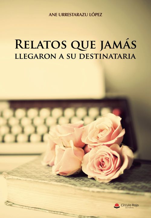 Relatos que jam225s llegaron a su destinataria