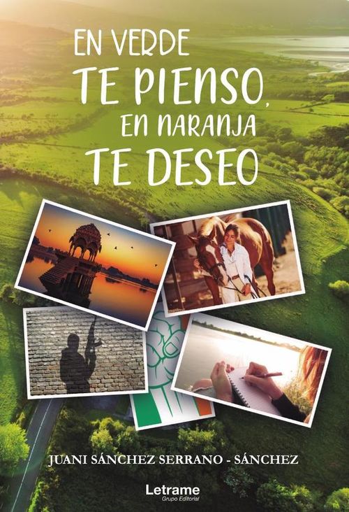 En verde te pienso en naranja te deseo