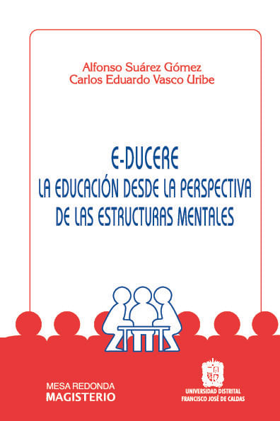 E-Ducere La educacion desde la perspectiva de las estructuras mentales