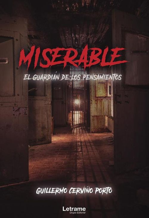 Miserable El guardian de los pensamientos