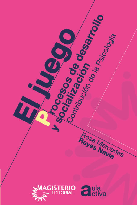 El juego Procesos de desarrollo y socializacion