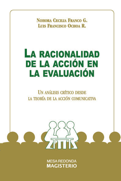 La racionalidad de la accion en la evaluacion