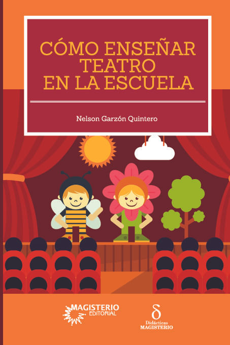 Como ensenar teatro en la escuela