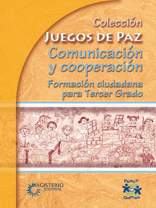 Comunicacion y cooperacion Formacion ciudadana para Tercer Grado
