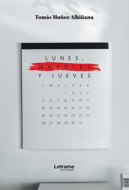 Lunes muertes y jueves