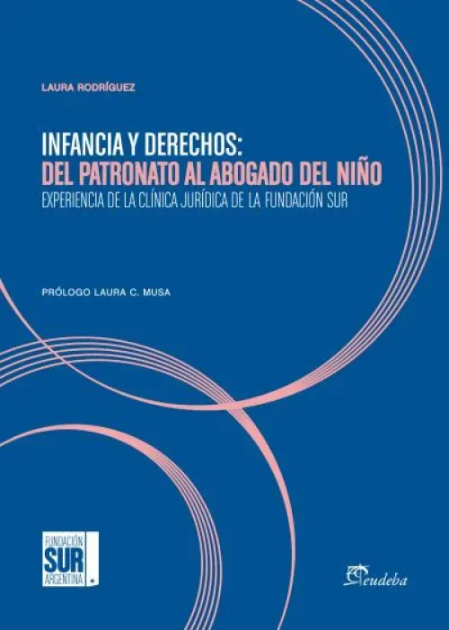 Infancia y derechos del patronato al abogado del nino