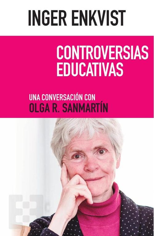 Inger Enkvist Controversias educativas