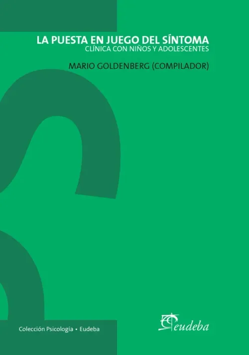 La puesta en juego del sintoma