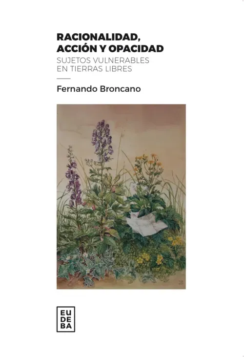 Racionalidad accion y opacidad