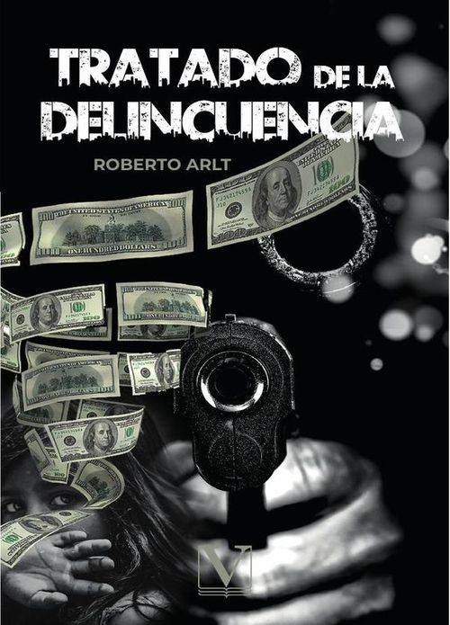 Tratado de la delincuencia