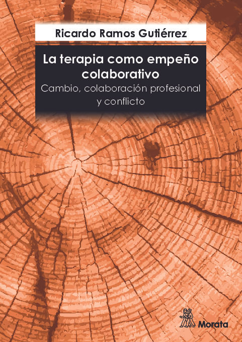 La terapia como empeno colaborativo Cambio colaboracion profesional y conflicto