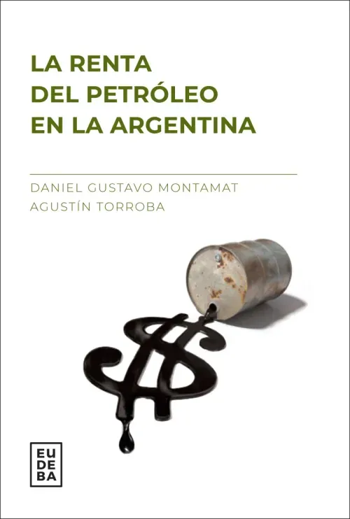 La renta del petroleo en la Argentina