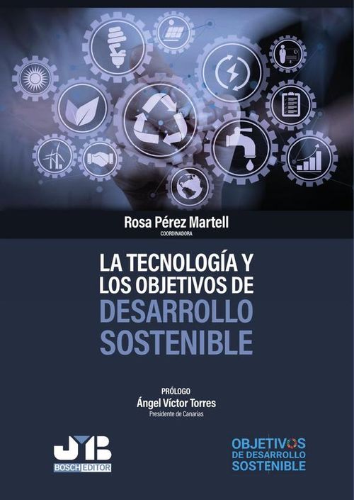 La tecnologia y los objetivos de desarrollo sostenible