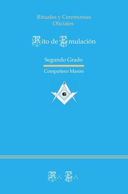 Ritual de Segundo Grado del Rito de Emulacion