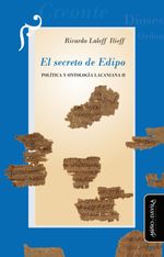 El secreto de Edipo Politica y ontologia lacaniana II