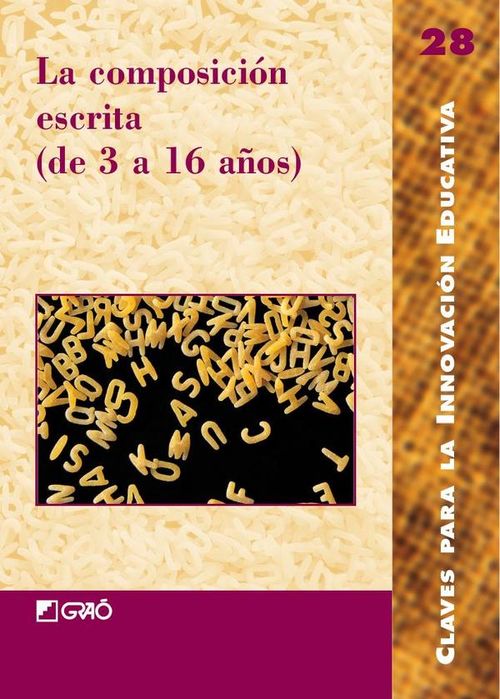La composicion escrita de 3 a 16 anos