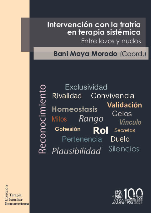 Intervencion con la fratria en terapia sistemica Entre lazos y nudos