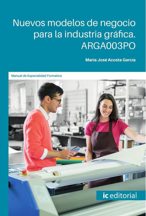 Nuevos modelos de negocio para la industria grafica
