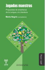 Jugadas maestras Propuestas de ensenanza de la Lengua y la Literatura