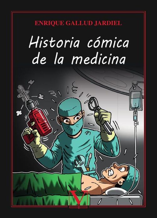 Historia comica de la medicina