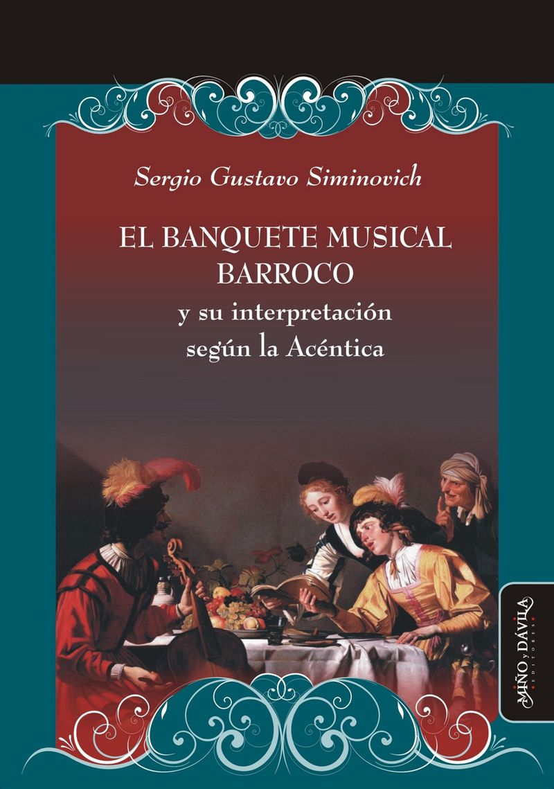 El banquete musical barroco y su interpretacion segun la Acentica