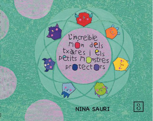 Lincreible mon dels txakres i els petits monstres protectors