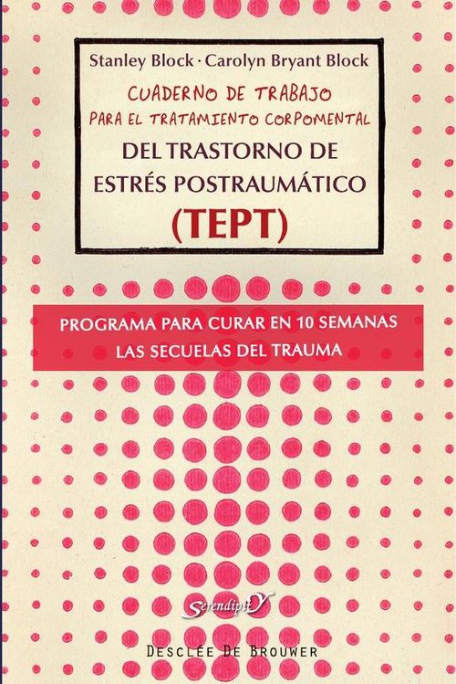 Cuaderno de trabajo para el tratamiento corpomental del Trastorno de Estres Postraumatico TEPT