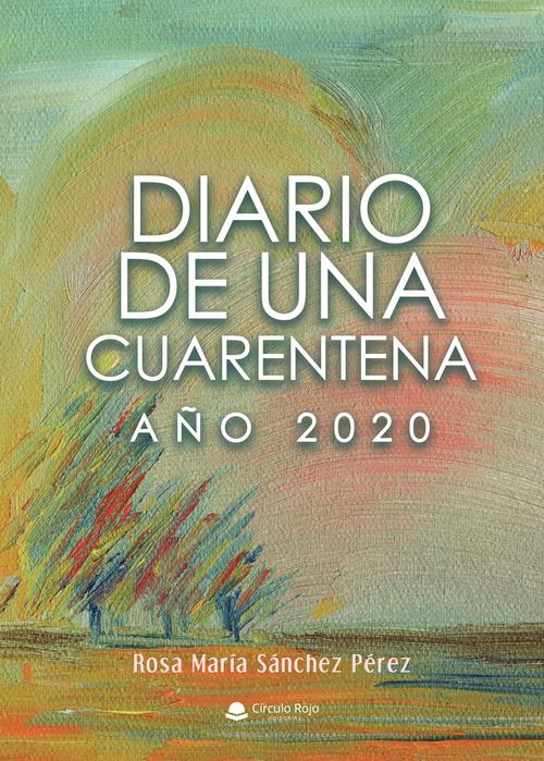 Diario de una cuarentena a241o 2020