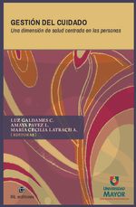 Gestion del cuidado Una dimension de salud centrada en las personas