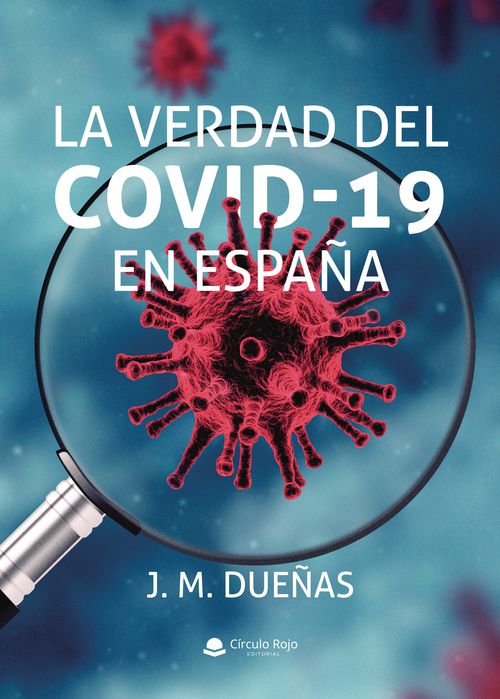 La verdad del covid-19 en Espa241a