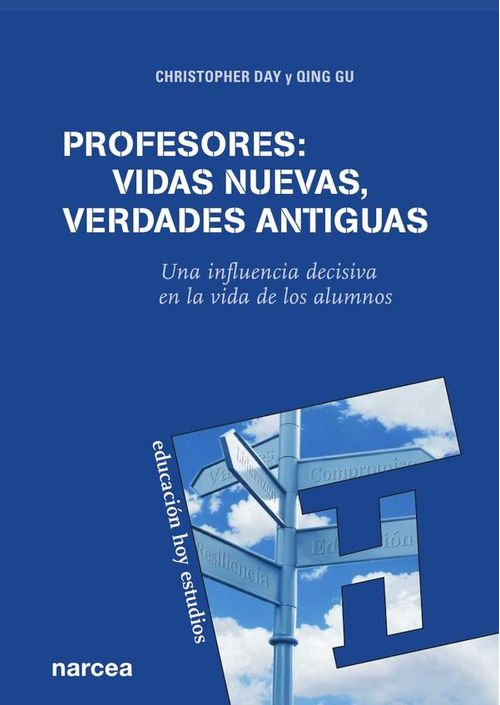 Profesores vidas nuevas verdades antiguas