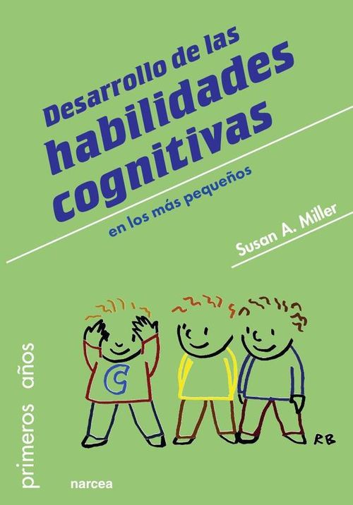 Desarrollo de las habilidades cognitivas en los mas pequenos