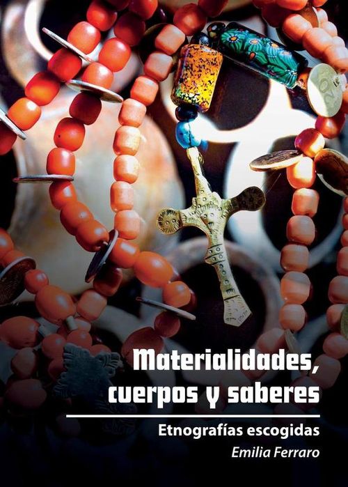 Materialidades cuerpos y saberes