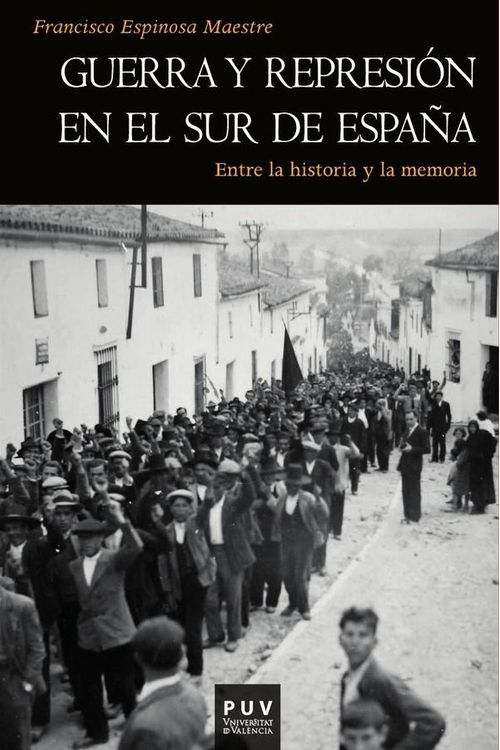 Guerra y represion en el sur de Espana